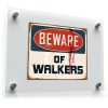 "Beware of Walkers" Vintage 1