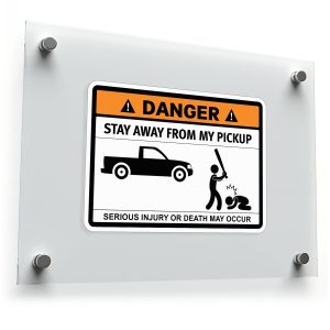 Funny Warning Sticker – Stay Away from My Pickup