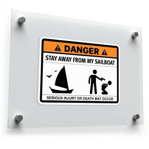 Danger Sailboat Warning Sticker – "Stay Away from My