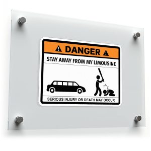 Danger Vinyl Sticker – “Stay Away from My Limousine” Funny