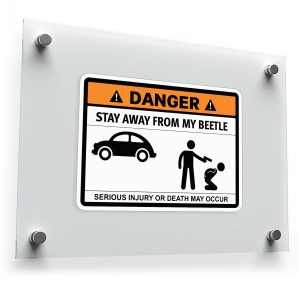 Danger Vinyl Sticker – “Stay Away from My Beetle”
