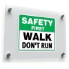 Safety First Walk Don't Run Decal