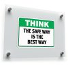 Safety Reminder Sticker Think: The Safe Way Is the Best Way
