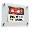 "Warning: Women at Work" Sticker