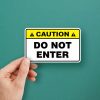 Caution Do Not Enter Sign Sticker 1