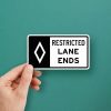 Restricted Lane Ends Sticker – Black and White Vinyl