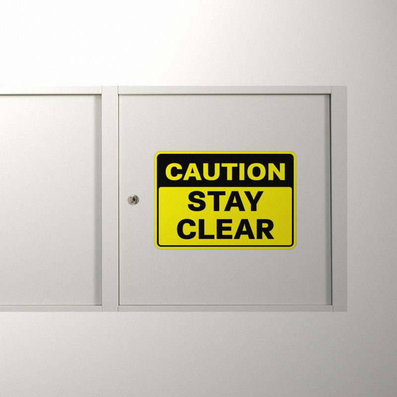 Caution Stay Clear Sign - Stickers Factory