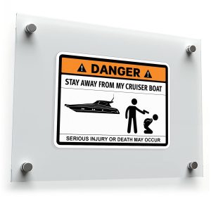 Funny Danger: Stay Away From My Cruiser Boat Safety Sign Sticker