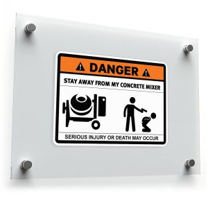 “Danger Stay Away from My Concrete Mixer” Warning Sticker