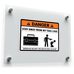 "Danger: Stay Away from My Tool Case" Funny Sticker