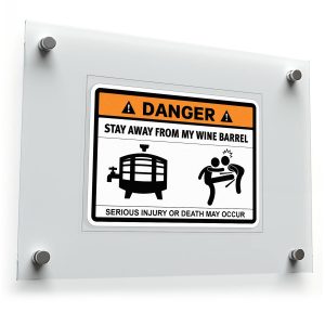 Danger Stay Away from My Wine Barrel Sticker