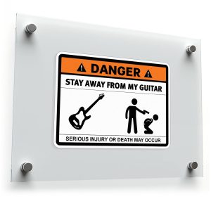 Danger: Stay Away from My Guitar Sign