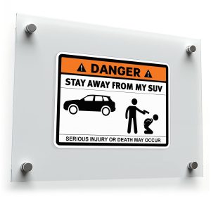 Danger Stay Away from My SUV Sticker