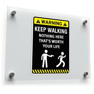Funny "Keep Walking" Warning Sticker