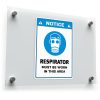 NOTICE Respirator Must Be Worn Sign 1