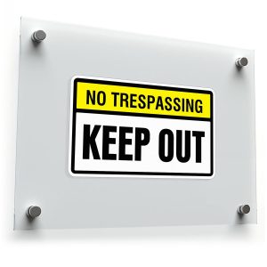 No Trespassing Keep Out Sign