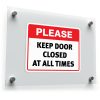 Please Keep Door Closed at All Times Sign 1