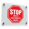 "Stop: Watch for Forklift Traffic" Safety Sign 1