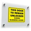 "This Door to Remain Unlocked" Business Hours Sign