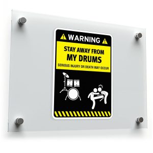 Warning "Stay Away From My Drums" Sticker