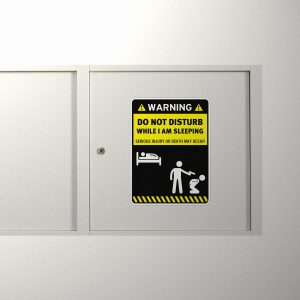 Alternative view of Warning Do Not Disturb While Sleeping Sticker