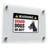 Warning Guard Dogs On Duty Sign 1