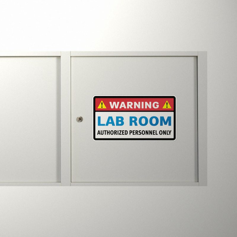 Lab Only Sign Warning Lab Room Authorized Personnel Only Sign - Stickers Factory