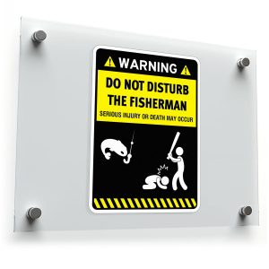 Warning Sign “Do Not Disturb the Fisherman” Decal